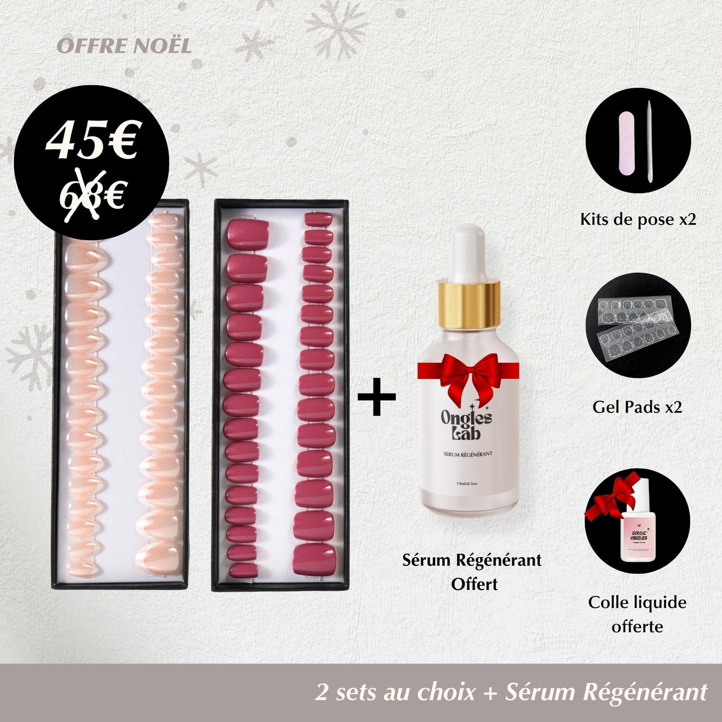 Offre NOËL - x2 sets faux ongles + Sérum Régénérant